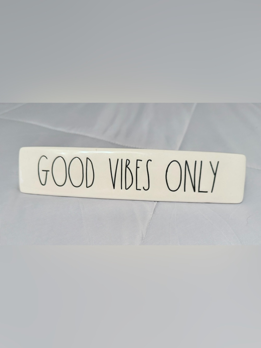 Rae Dunn White "GOOD VIBES ONLY" Ceramic Desk Sign